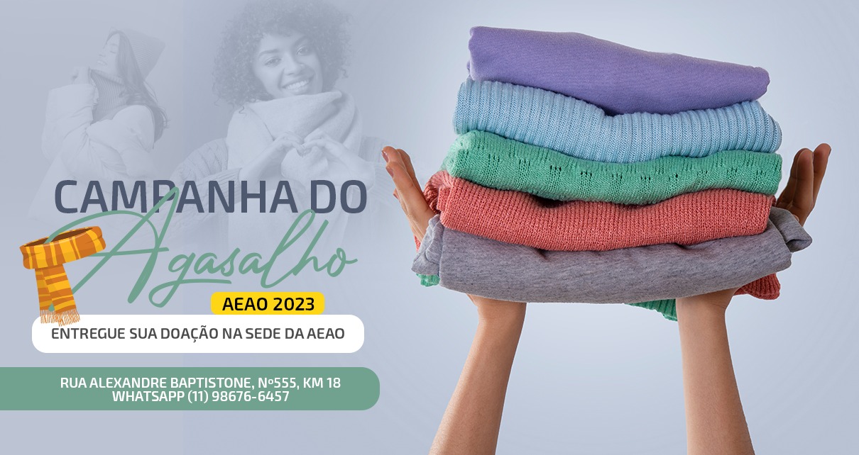 Campanha do Agasalho 2023 Aqueça corações compartilhe calor AEAO